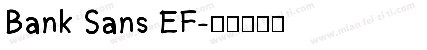 Bank Sans EF字体转换